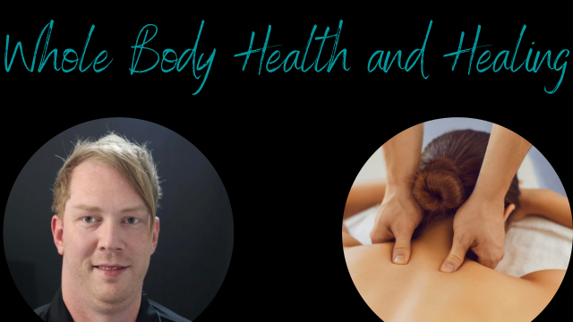 Whole Body Health and Healing